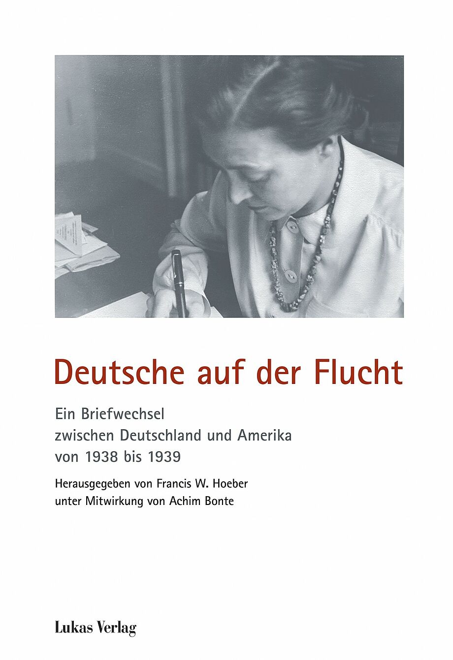 Cover des Buches "Deutsche auf der Flucht" von Francis W. Hoeber und Dr. Achim Bonte